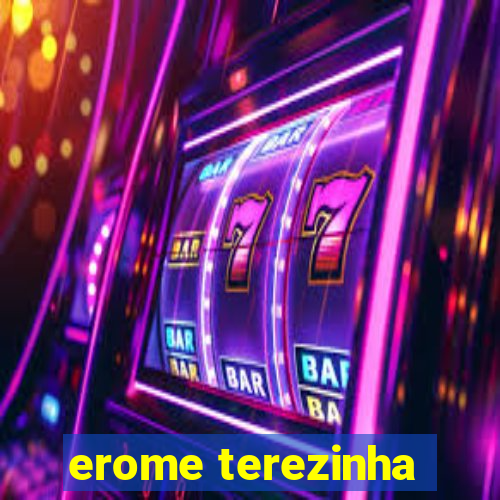 erome terezinha